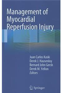 Management of Myocardial Reperfusion Injury