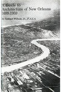 Guide to Architecture of New Orleans, A