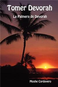 Tomer Devorah - La Palmera De Devorah