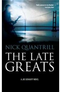 The Late Greats
