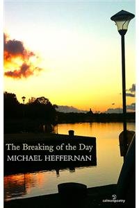 The Breaking of the Day