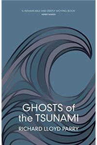 Ghosts of the Tsunami