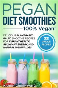 Pegan Diet Smoothies - 100% VEGAN!