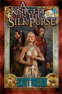 Knight in the Silk Purse