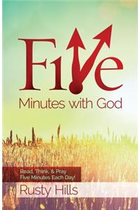Five Minutes with God
