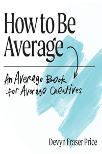 How to Be Average