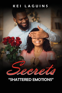 Secrets: "Shattered Emotions"