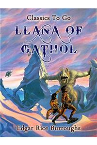 Llana of Gathol (Classics To Go)