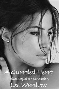Guarded Heart