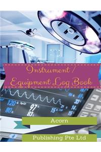 Instrument / Equipment Log Book
