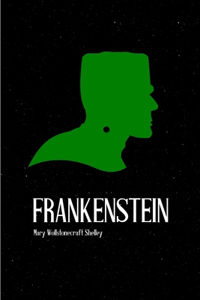 Frankenstein oder Der moderne Prometheus