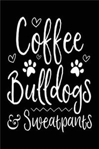 Coffee Bulldogs Sweatpants