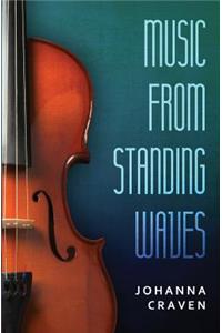 Music from Standing Waves