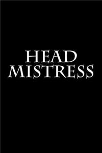 Head Mistress