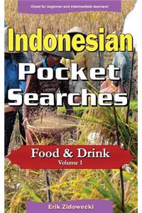 Indonesian Pocket Searches - Food & Drink - Volume 1