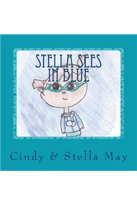 Stella Sees in Blue