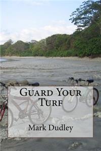Guard Your Turf