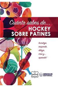 Cuánto sabes de... Hockey sobre Patines