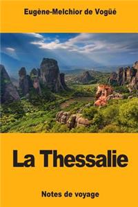 La Thessalie