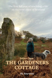 Letters from The Gardeners Cottage