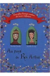 Au Pays Du Roi Arthur