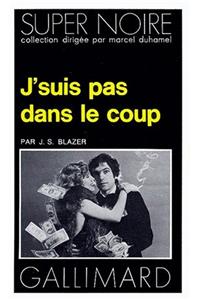 J Suis Pas Dans Le Coup