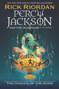 Chalice of the Gods [Percy Jackson]