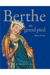 Berthe Au Grand Pied