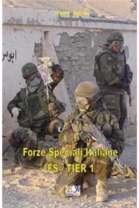 Forze Speciali Italiane - FS - TIER 1