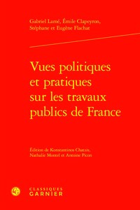 Vues Politiques Et Pratiques Sur Les Travaux Publics de France