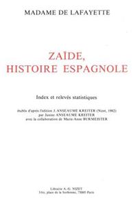 Zaide, Histoire Espagnole