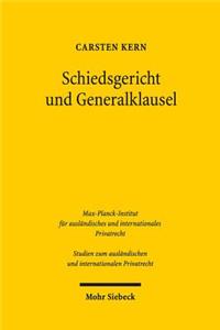 Schiedsgericht und Generalklausel