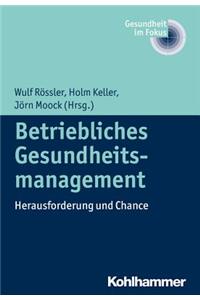 Betriebliches Gesundheitsmanagement