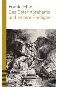 Das Opfer Abrahams Und Andere Predigten
