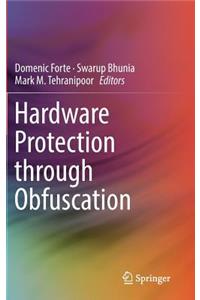 Hardware Protection Through Obfuscation