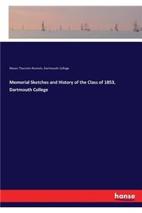 Memorial Sketches and History of the Class of 1853, Dartmouth College