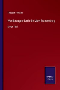 Wanderungen durch die Mark Brandenburg