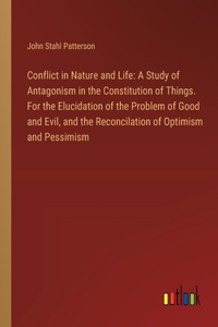 Conflict in Nature and Life