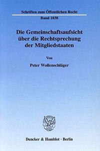 Die Gemeinschaftsaufsicht Uber Die Rechtsprechung Der Mitgliedstaaten