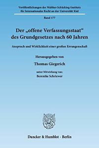 Der 'Offene Verfassungsstaat' Des Grundgesetzes Nach 60 Jahren