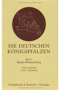 Die Deutschen Konigspfalzen. Lieferung 3,4: Baden-Wurttemberg: Lorch - Reichenau