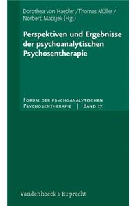 Perspektiven Und Ergebnisse Der Psychoanalytischen Psychosentherapie
