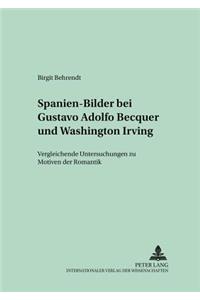 Spanien-Bilder Bei Gustavo Adolfo Bécquer Und Washington Irving