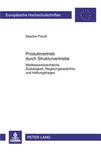 Produktvertrieb Durch Strukturvertriebe