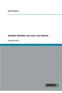 Goethes Werther als Leser von Homer