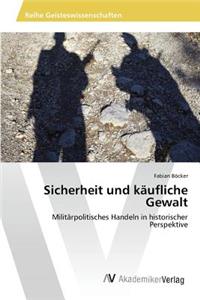 Sicherheit und käufliche Gewalt