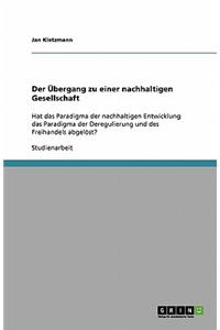 Der Übergang zu einer nachhaltigen Gesellschaft