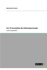 10 Grundsätze der Elektrophysiologie