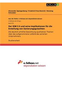 IDW S 6 und seine Implikationen für die Erstellung von Sanierungsgutachten