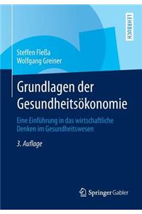 Grundlagen Der Gesundheitsökonomie